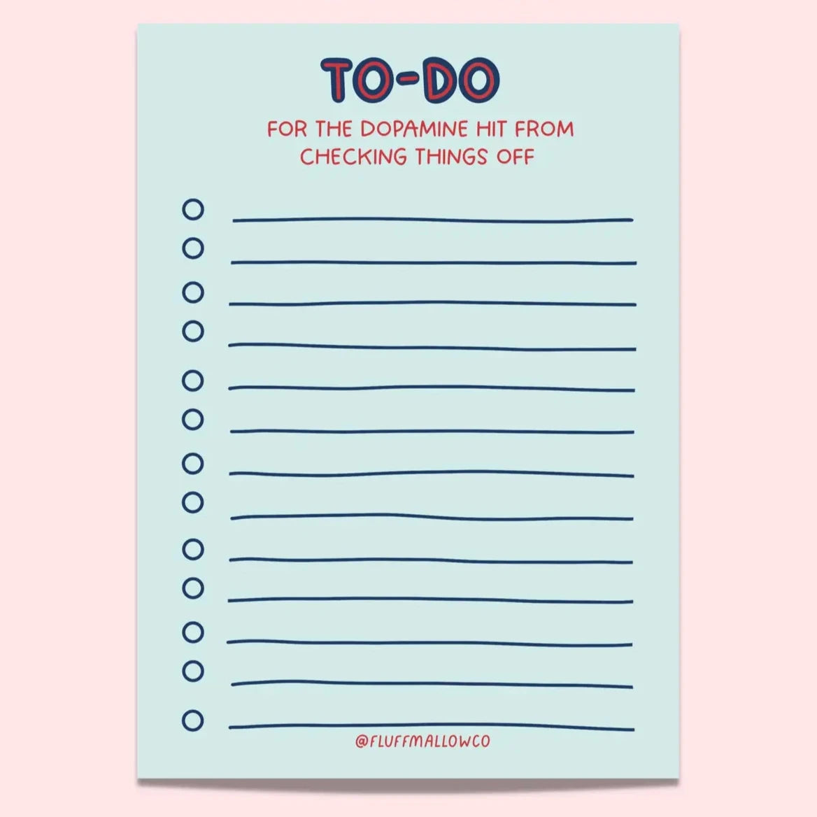 To Do For the Dopamine Hit A6 Notepad
