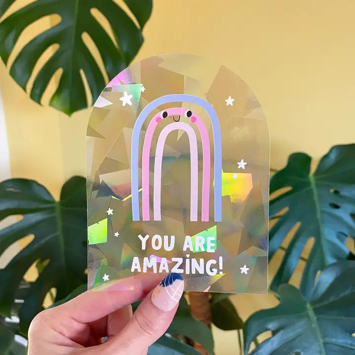 You Are Amazing Suncatcher sticker