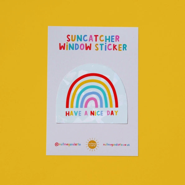 Have A Nice Day Suncatcher Window Sticker