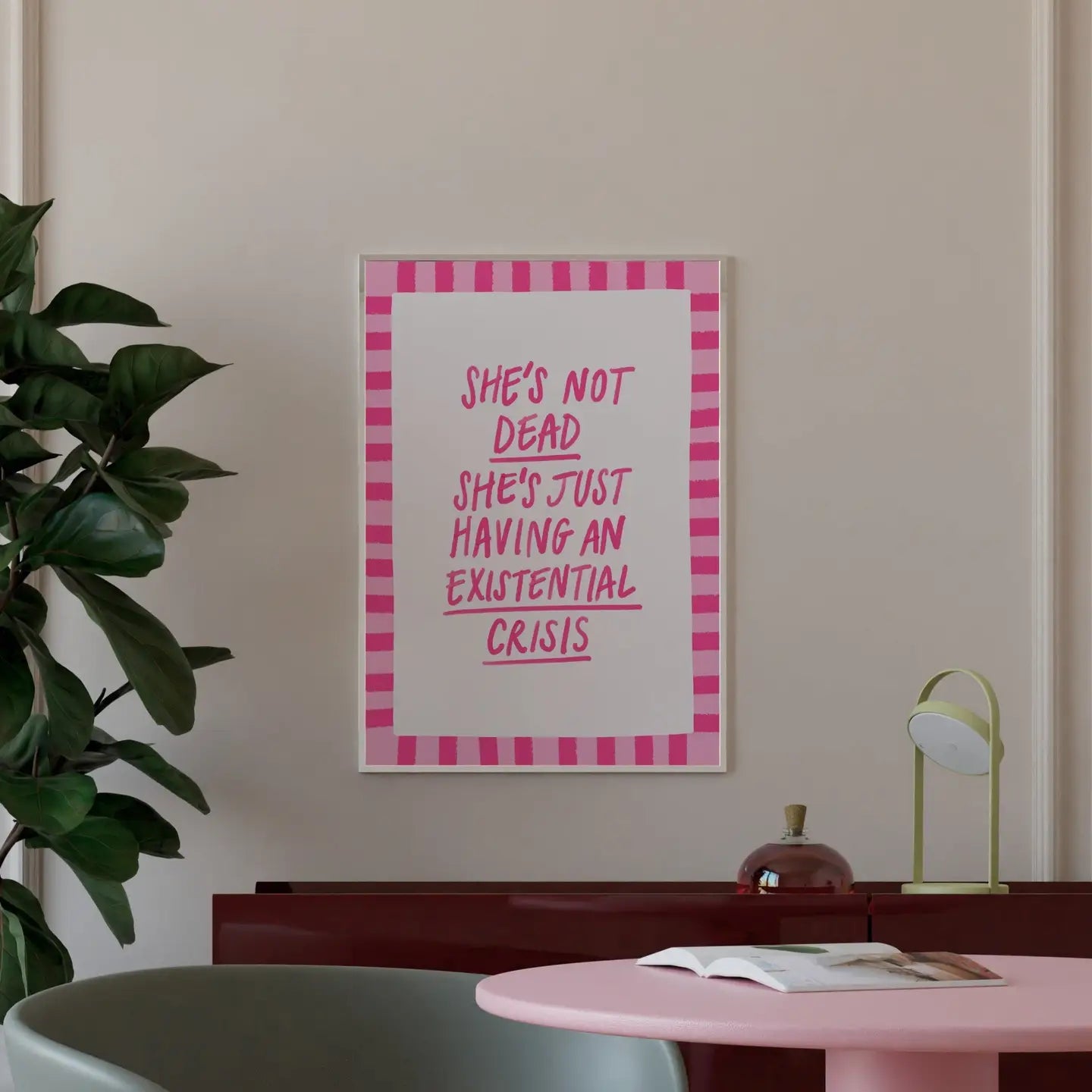'She's Not Dead, She's Just Having An Existential Crisis' Print - 2 Sizes Available