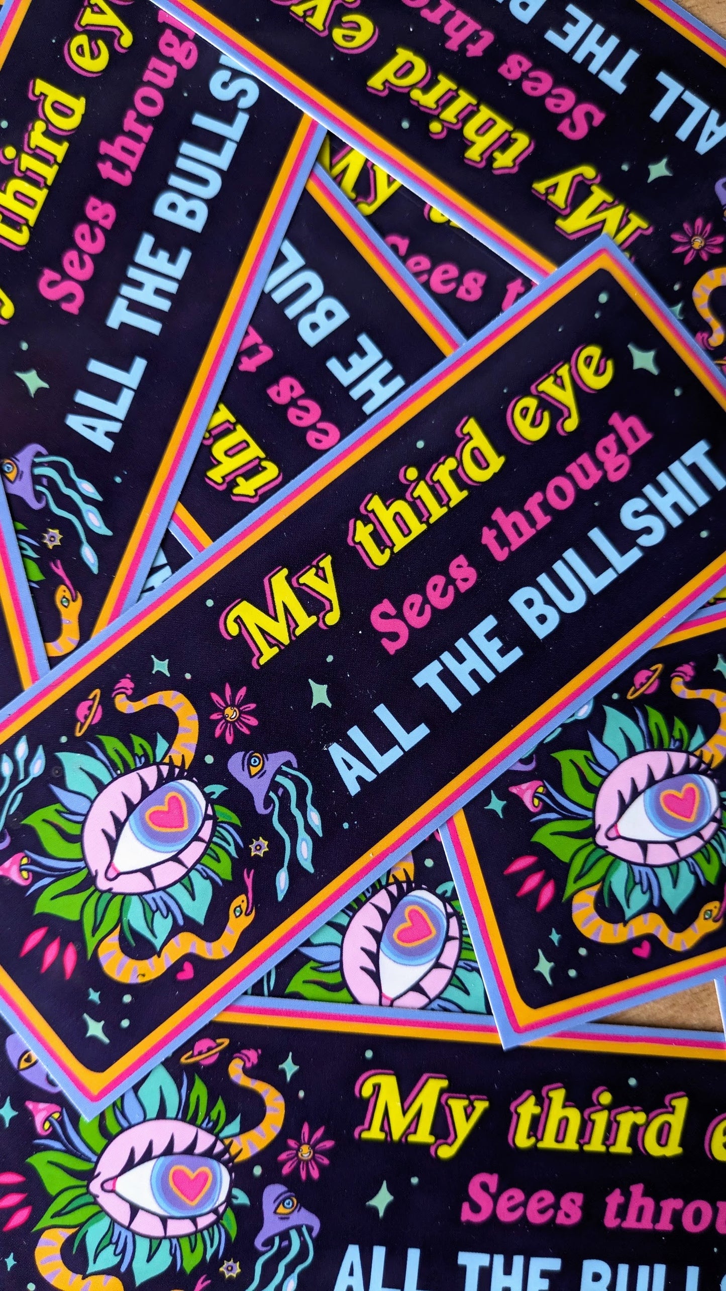 'My Third Eye Can See Through All The Bullshit' Sticker