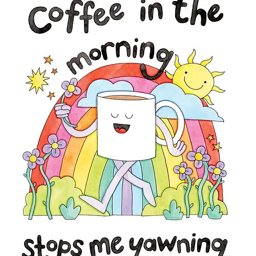 Coffee In The Morning A4 Print