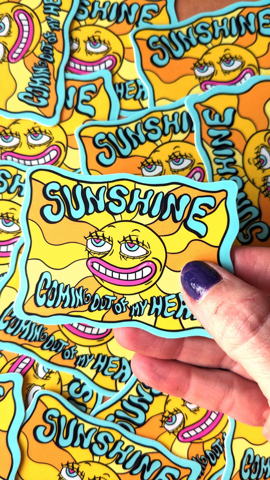 Sunshine Coming Out Of My Head Sticker