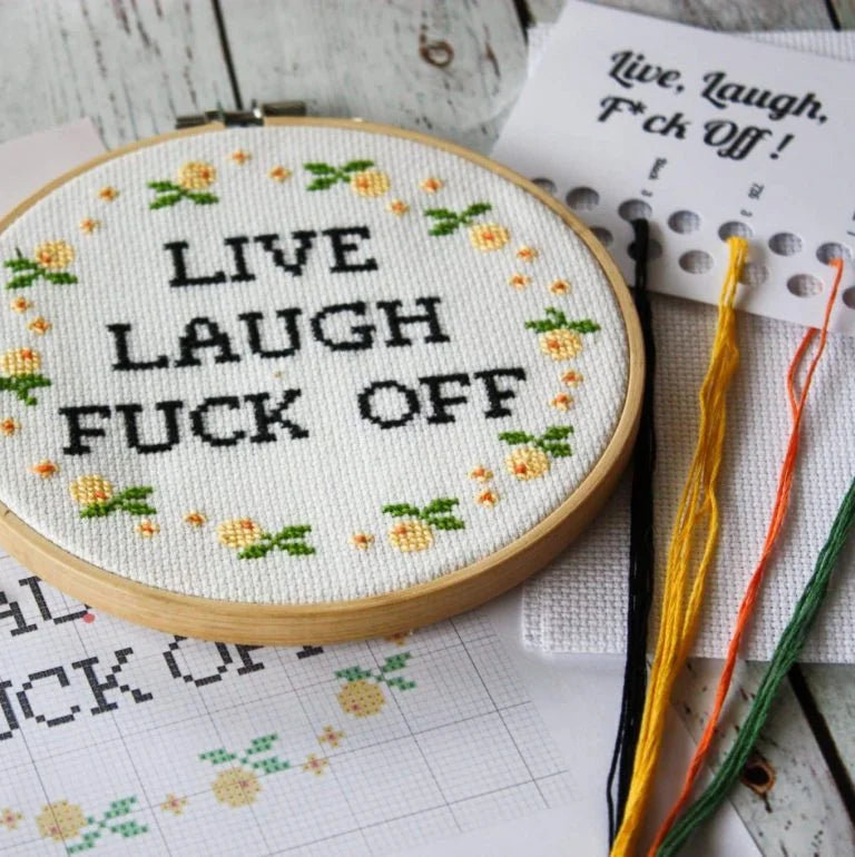 Live, Laugh, Fuck Off Cross Stitch Kit