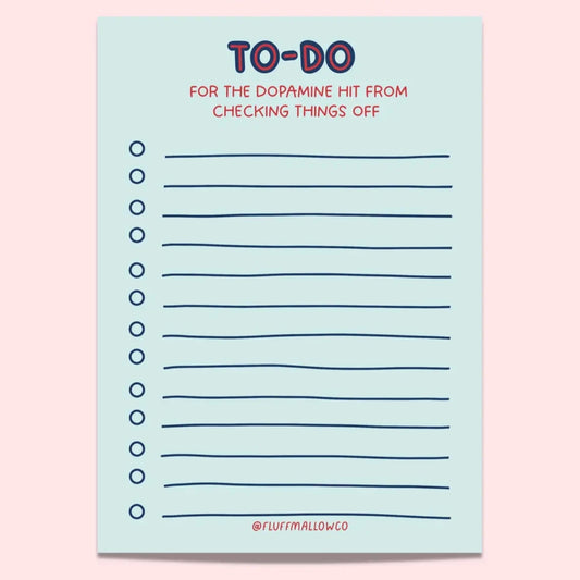 To Do For the Dopamine Hit A6 Notepad