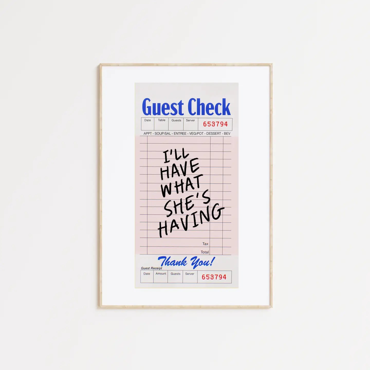I'll Have What She's Having Guest Check Print A5