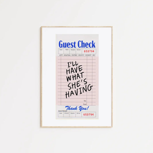 I'll Have What She's Having Guest Check Print A5