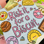 Risk It For A Biscuit Mini Print