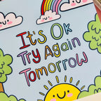 It's Ok To Ty Again Tomorrow Mini Print