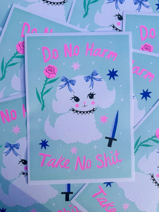 'Do No Harm, Take No Shit' A4 Risograph Print