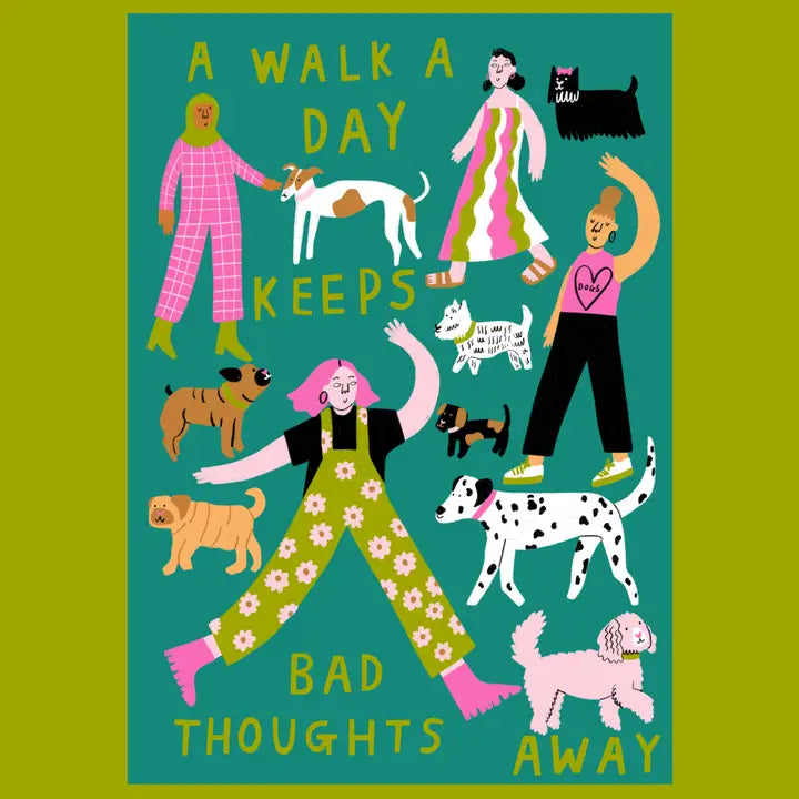 A Walk A Day Print - 2 Available Sizes