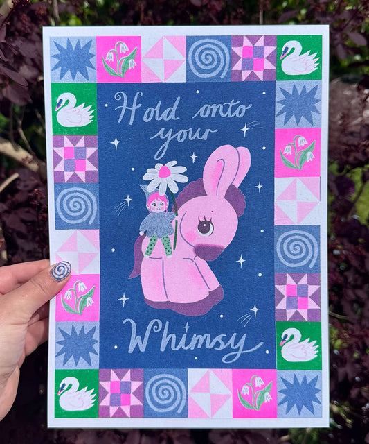 Hold On To Your Whimsy A4 Risograph Print