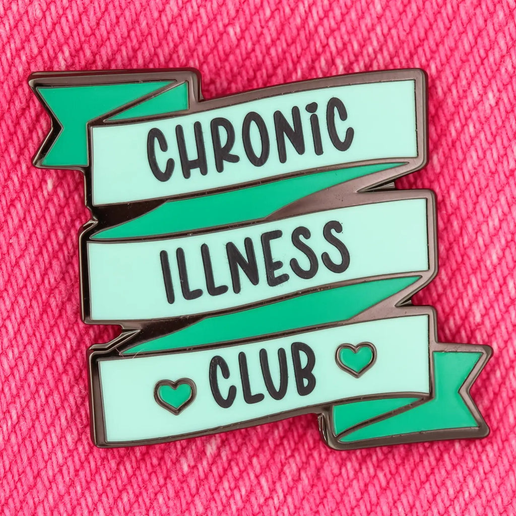 Chronic Illness Club Pin