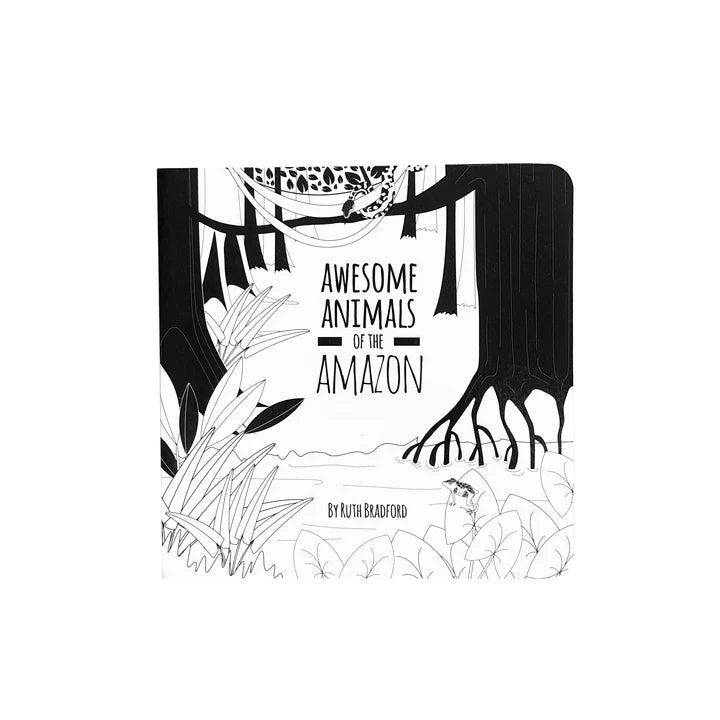 Amazing Animals Of The Amazon - Black and white board book