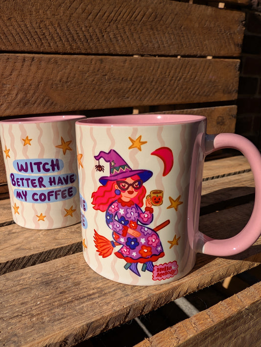 'Witch Better Have My Coffee' Mug
