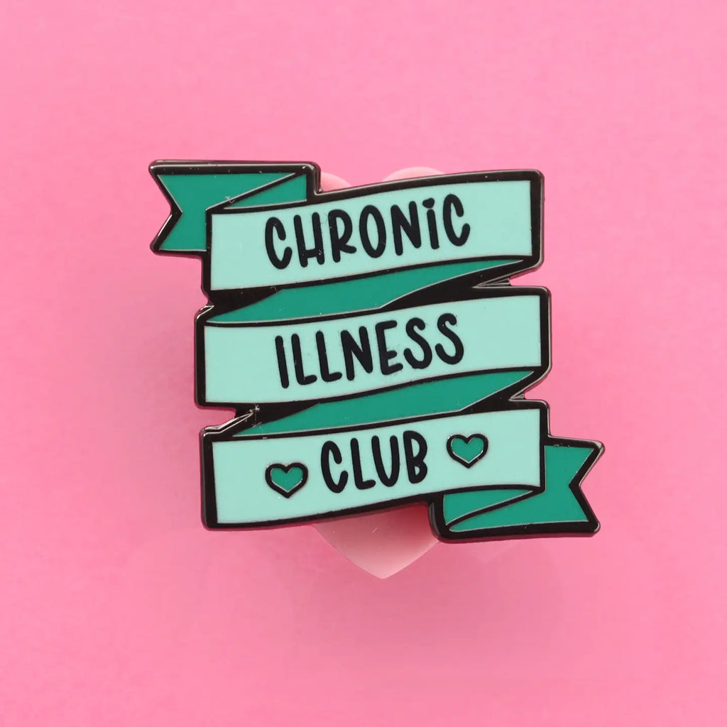 Chronic Illness Club Pin