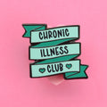 Chronic Illness Club Pin