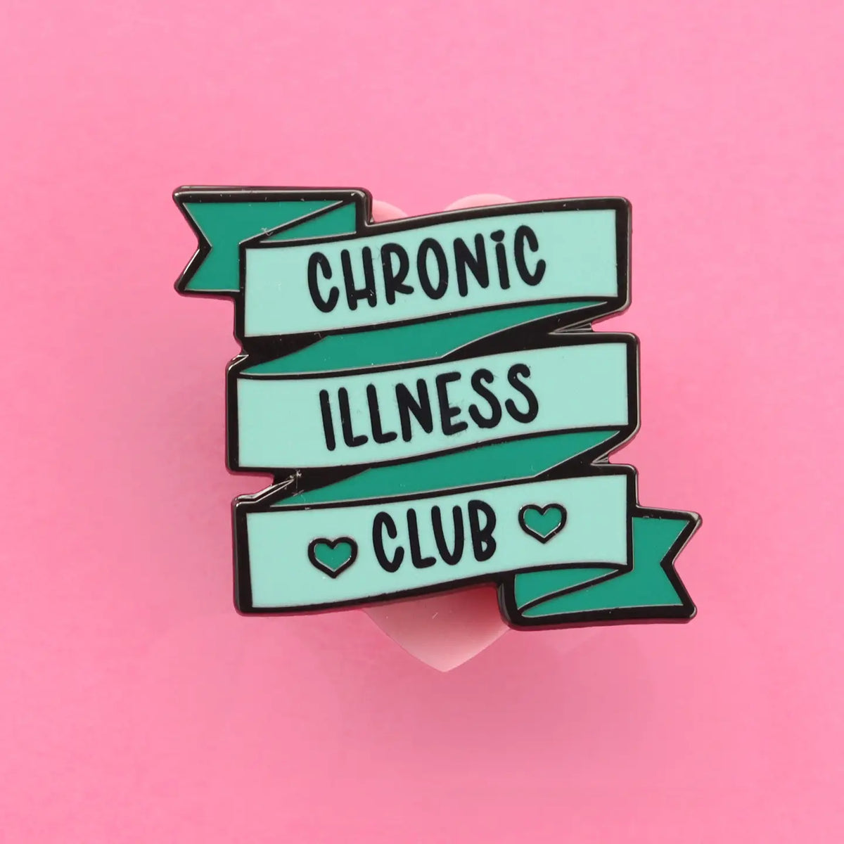 Chronic Illness Club Pin