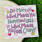Do More Of What Makes You Happy Mini Print