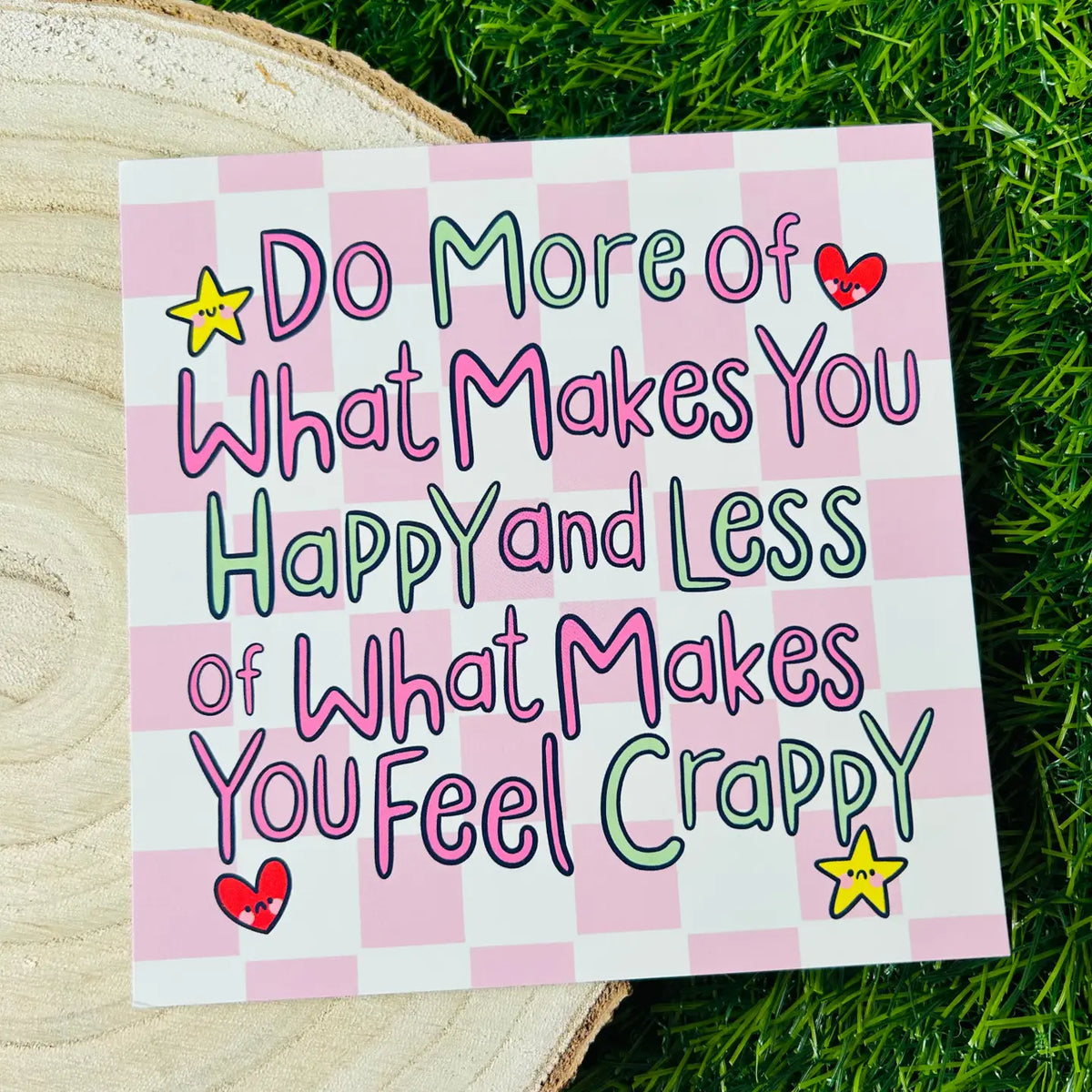 Do More Of What Makes You Happy Mini Print