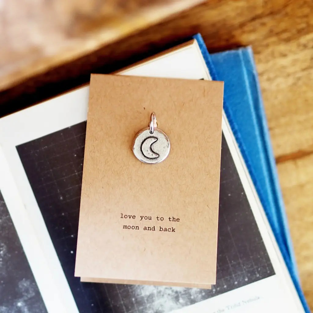 'Love You To The Moon And Back' Pewter Charm