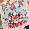 It's Ok Not To Be Ok Mini Print