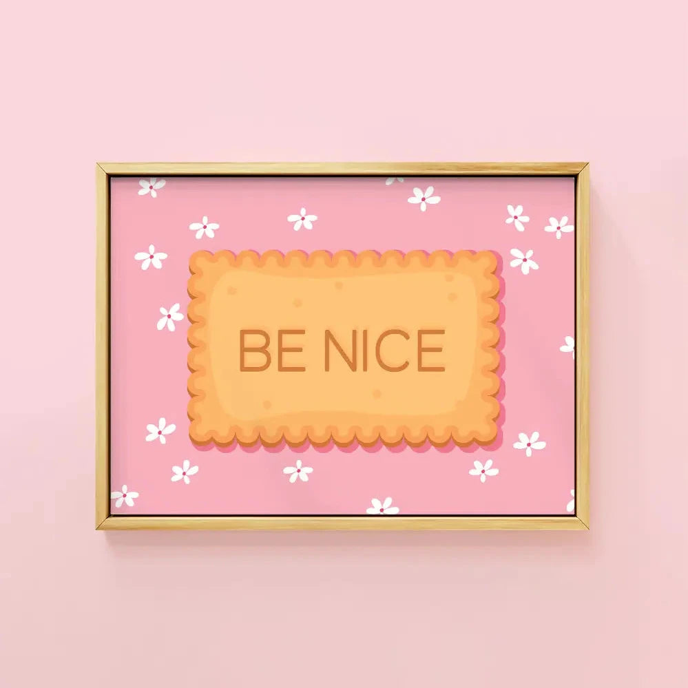 'Be Nice' Biscuit Print A5