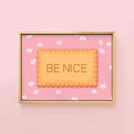 'Be Nice' Biscuit Print A5