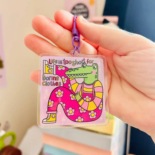 Life Is Too Short - Acrylic Keyring