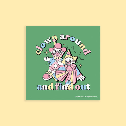 'Clown Around And Find Out' Mini Postcard Print