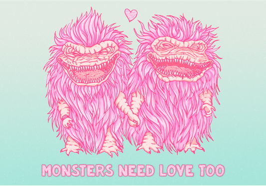 'Monsters Need Love Too' A5 Print